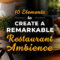 10 elements to create a remarkable restaurant ambience