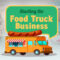 starting-the-food-truck-business