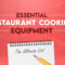 Essential Restaurant Cooking Equipment Ultimate List