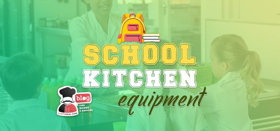 School Kitchen Equipment
