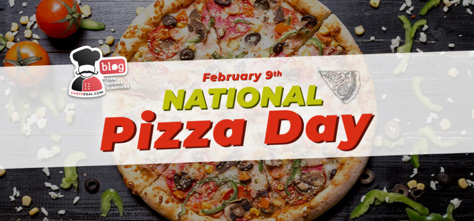 National Pizza Day 2022- Chef's Deal