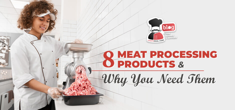 Meat Processing Products - Chef's Deal