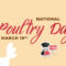 National Poultry Day March 19th - Chef's Deal