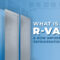 What is R-Value & How Important is it for Refrigeration Shopping?