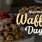 National Waffle Day Banner