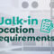 Walk-In Location Requirements Banner