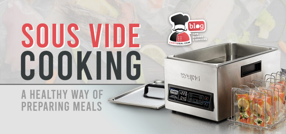 What is Sous Vide? Benefits, Equipment, Guidelines & More
