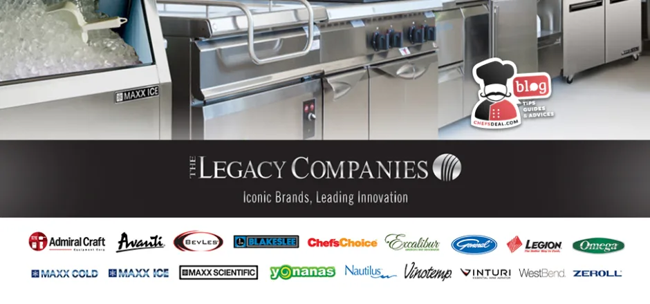 The Legacy Companies A Leader in the Food Service Industry - Chef's Deal