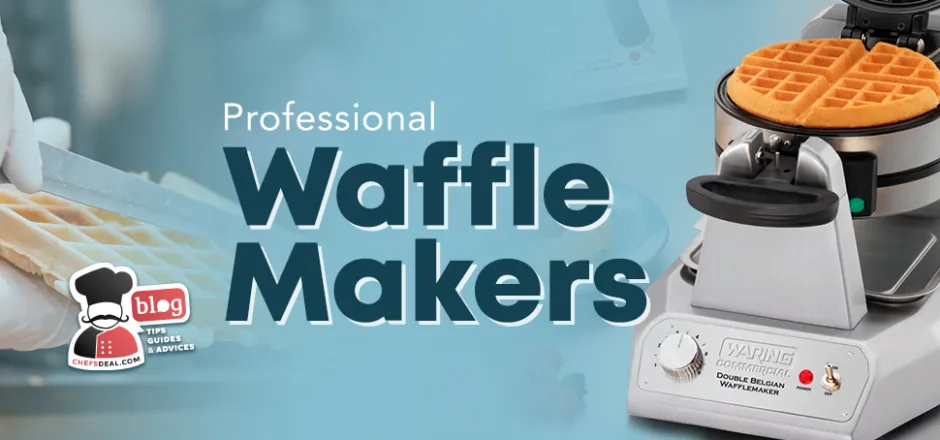 Professional Waffle Makers - Chef's Deal