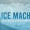 ice machine cleaning and maintenance featured image
