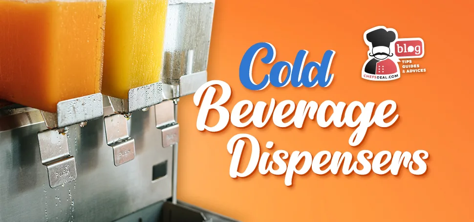 Cold Beverage Dispensers