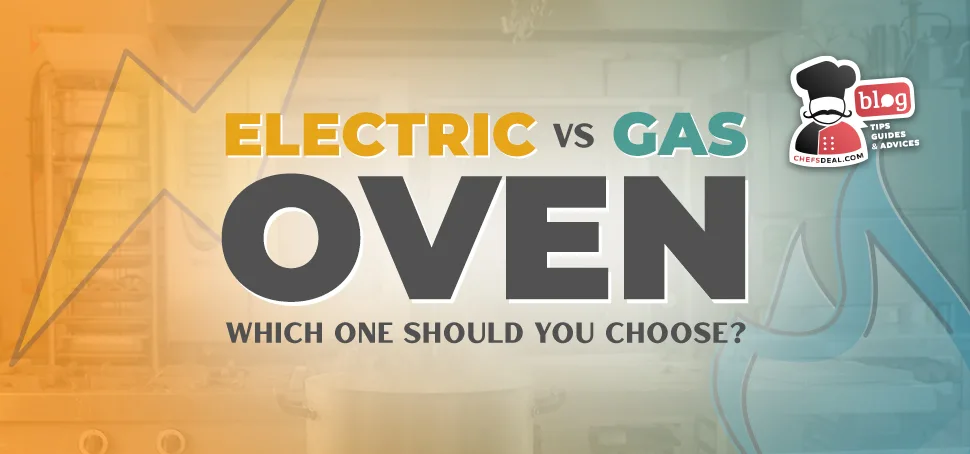 Electric vs Gas Oven: Which you should choose?