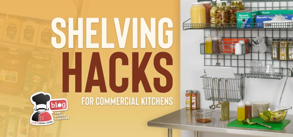 Commercial Kitchens Shelving Hacks