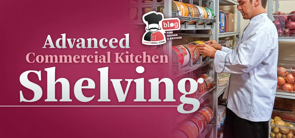 Advanced Commercial Kitchen Shelving